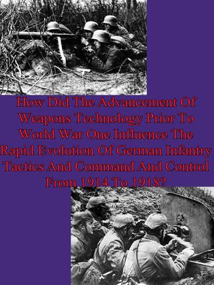 cover image of How Did the Advancement of Weapons Technology Prior to World War One